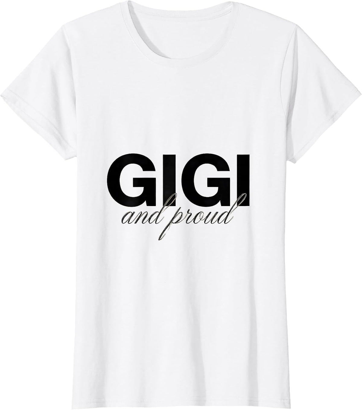 Women's Gigi And Proud Grandma Gift Design T-Shirt - White
