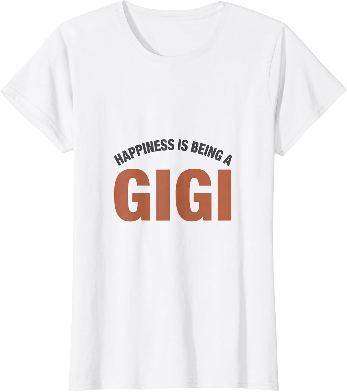 Happiness Is Being A Gigi Grandma Sentimental Mother's Day T-Shirt - White