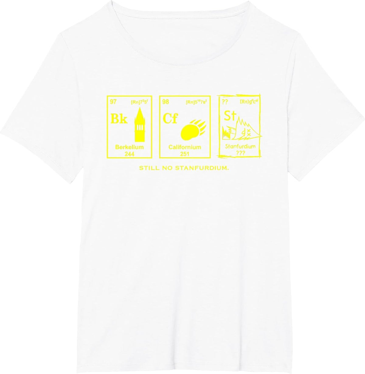 Still No Stanfurdium Chemistry T-Shirt - White