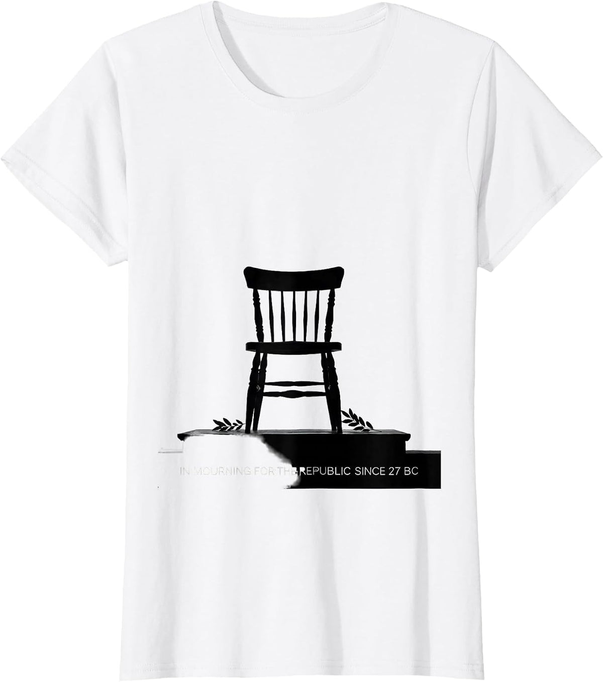 In Mourning For The Republic Since 27 BC History Teacher T-Shirt - White