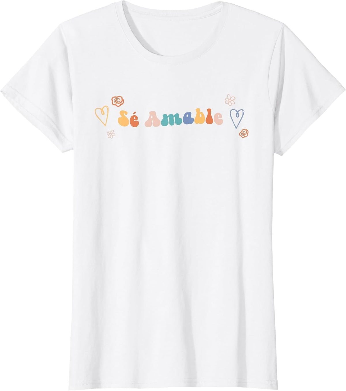 Se Amable | Spanish Inspiring Kindness Quote T-Shirt - White