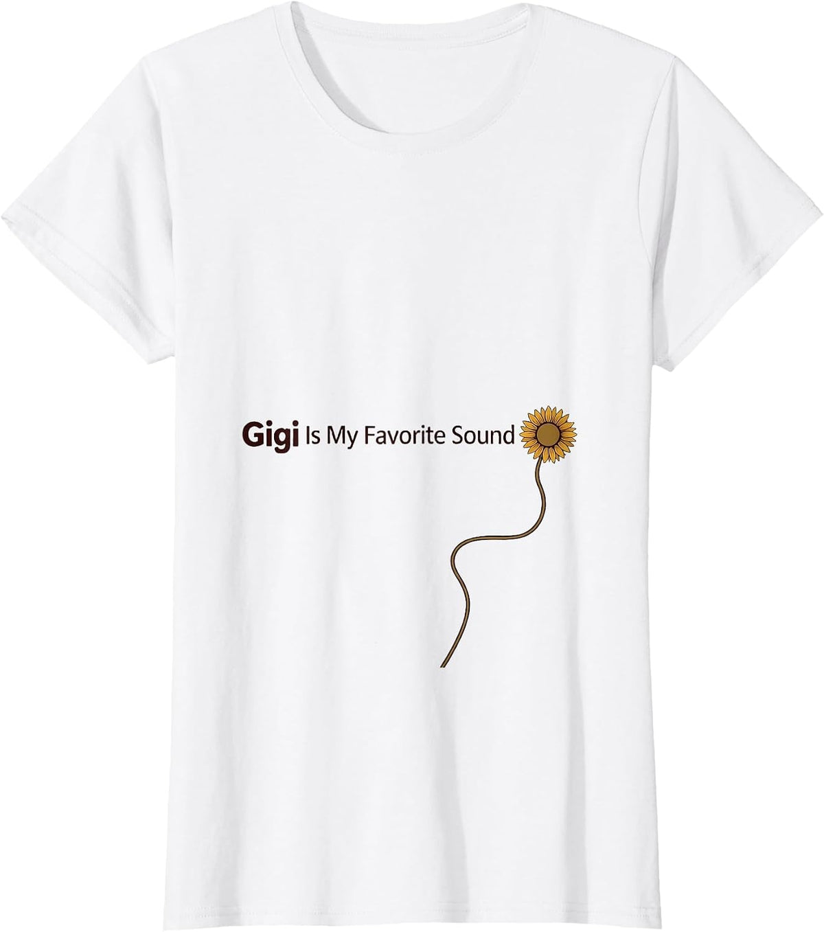 Women's Gigi Is My Favorite Sound Grandma Sunflower Mother's Day T-Shirt - White