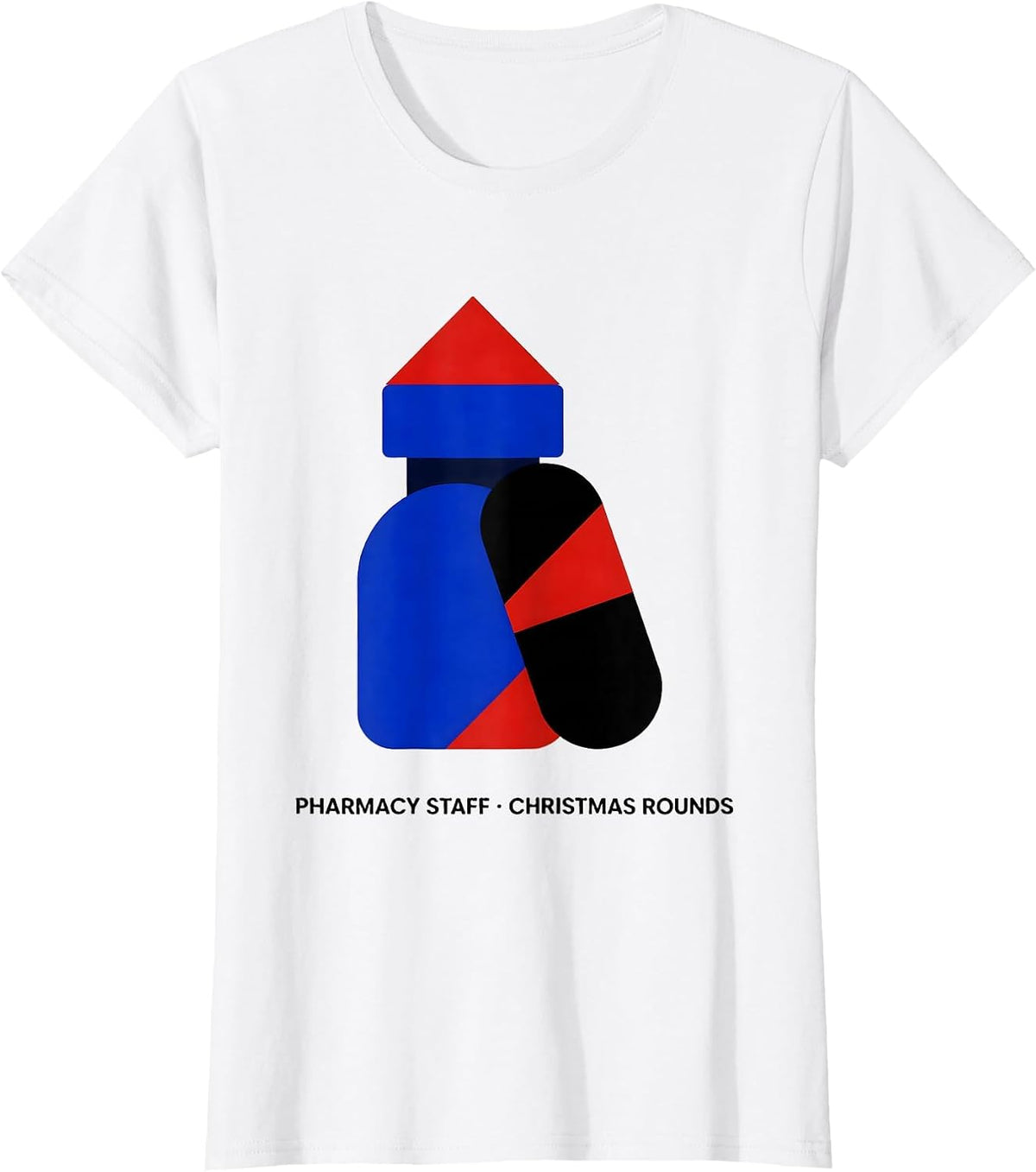 Women's Pharmacy Staff Christmas Rounds Funny Pharmacist Tech T-Shirt - White