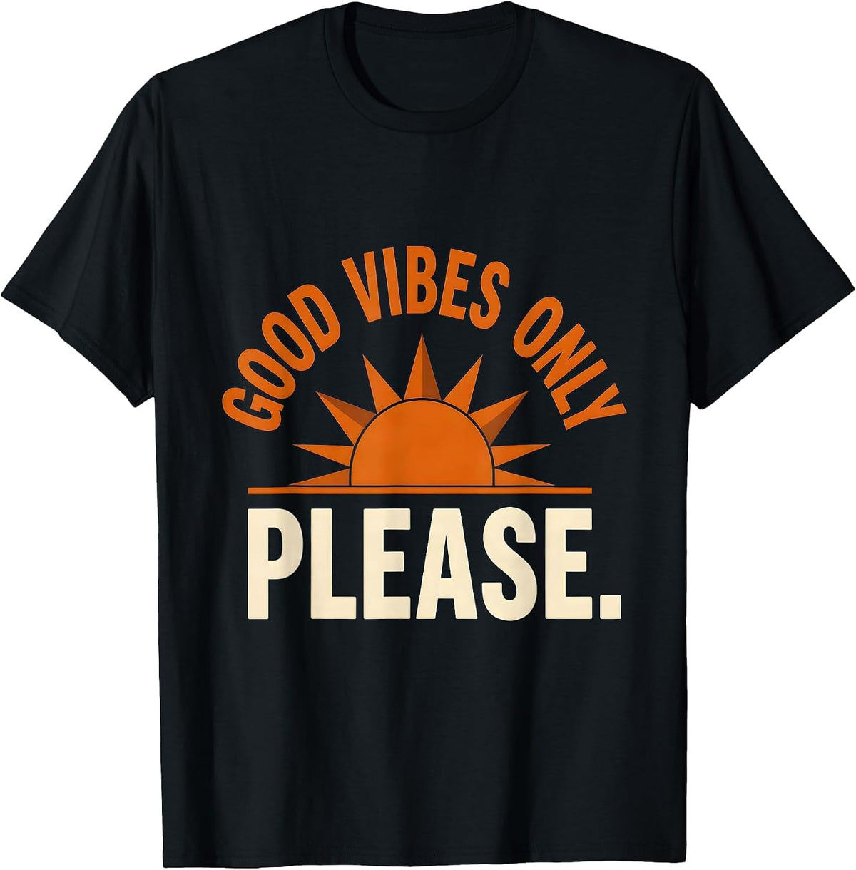 Men's Good Vibes Only Please Positive Energy Design T-Shirt - Black