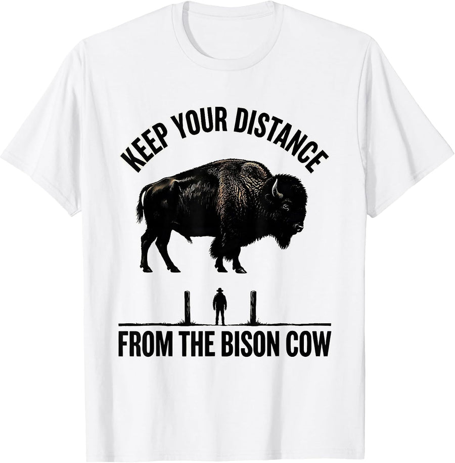 Men's Keep Your Distance From The Bison Cow Vintage Bison Lover T-Shirt - White