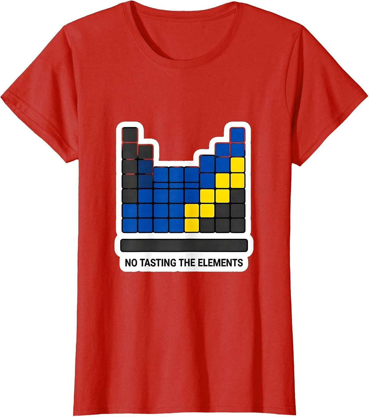Women's No Tasting The Elements Funny Periodic Table Chemistry T-Shirt - Red