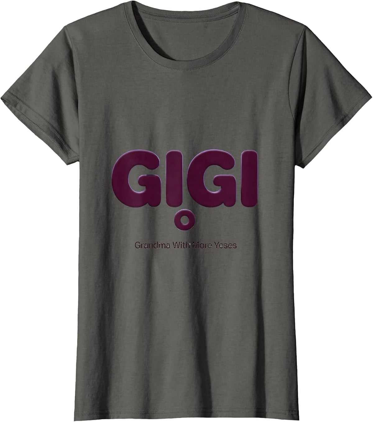 Women's Gigi Grandma With More Yeses Funny Grandmother Gift T-Shirt - Asphalt Grey