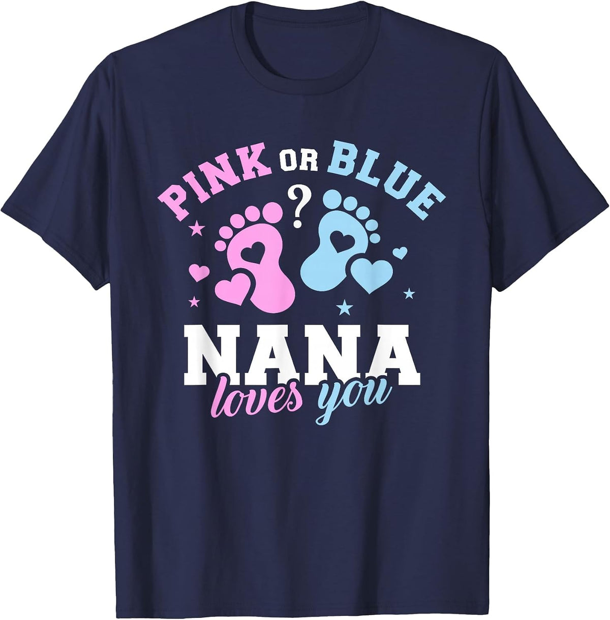Gender Reveal Nana Grandma T-Shirt - Navy Blue