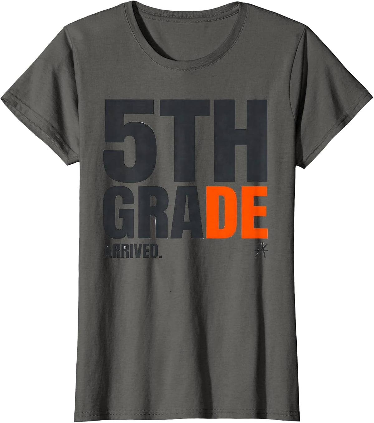 Women's 5th Grade Arrived Minimalist First Day Of School Teacher T-Shirt - Asphalt Grey