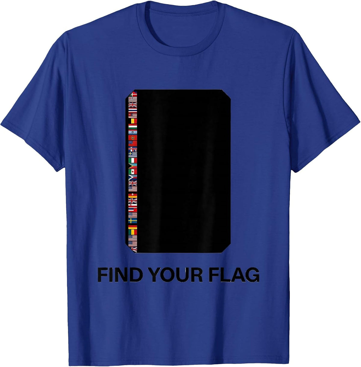 Find Your Flag International Travel Geography Enthusiast T-Shirt - Royal Blue