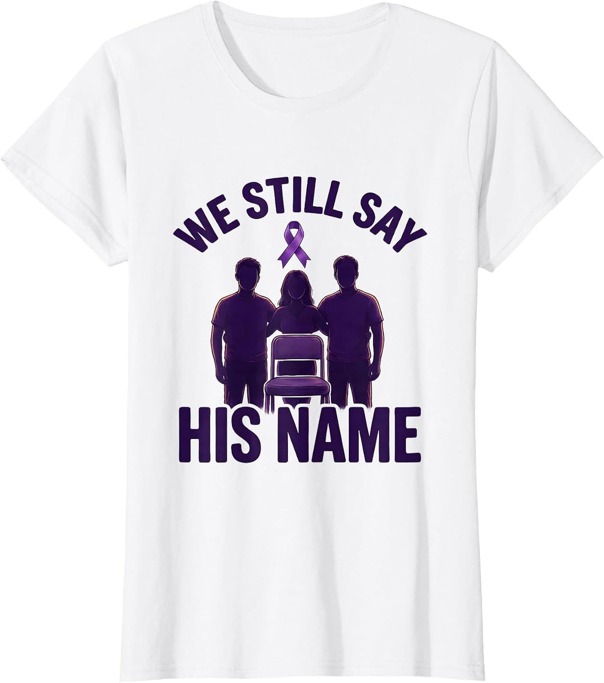 We Still Say His Name Memorial Purple Ribbon Overdose T-Shirt - White