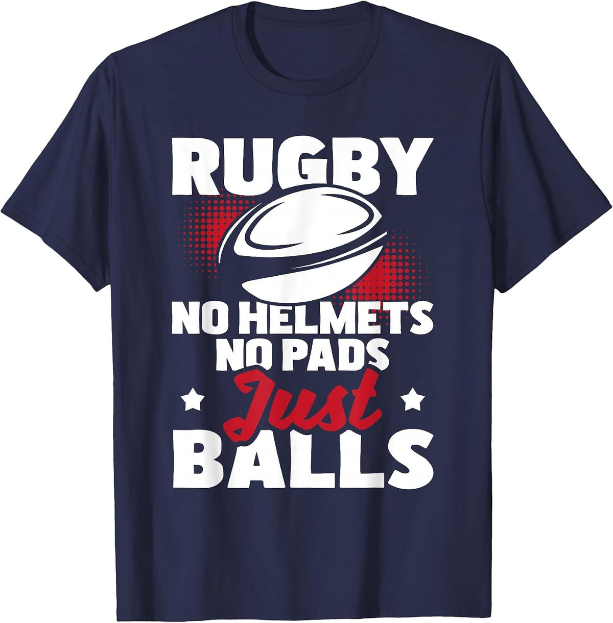 Rugby No Helmets No Pads Just Balls - Rugby Player Coach T-Shirt - Navy Blue