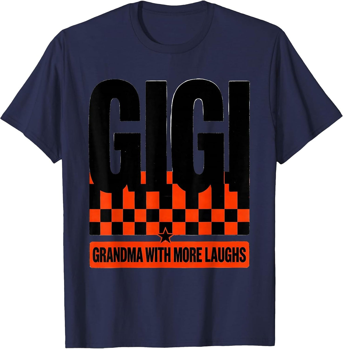 Gigi Grandma With More Laughs Funny Grandma Gift T-Shirt - Navy Blue