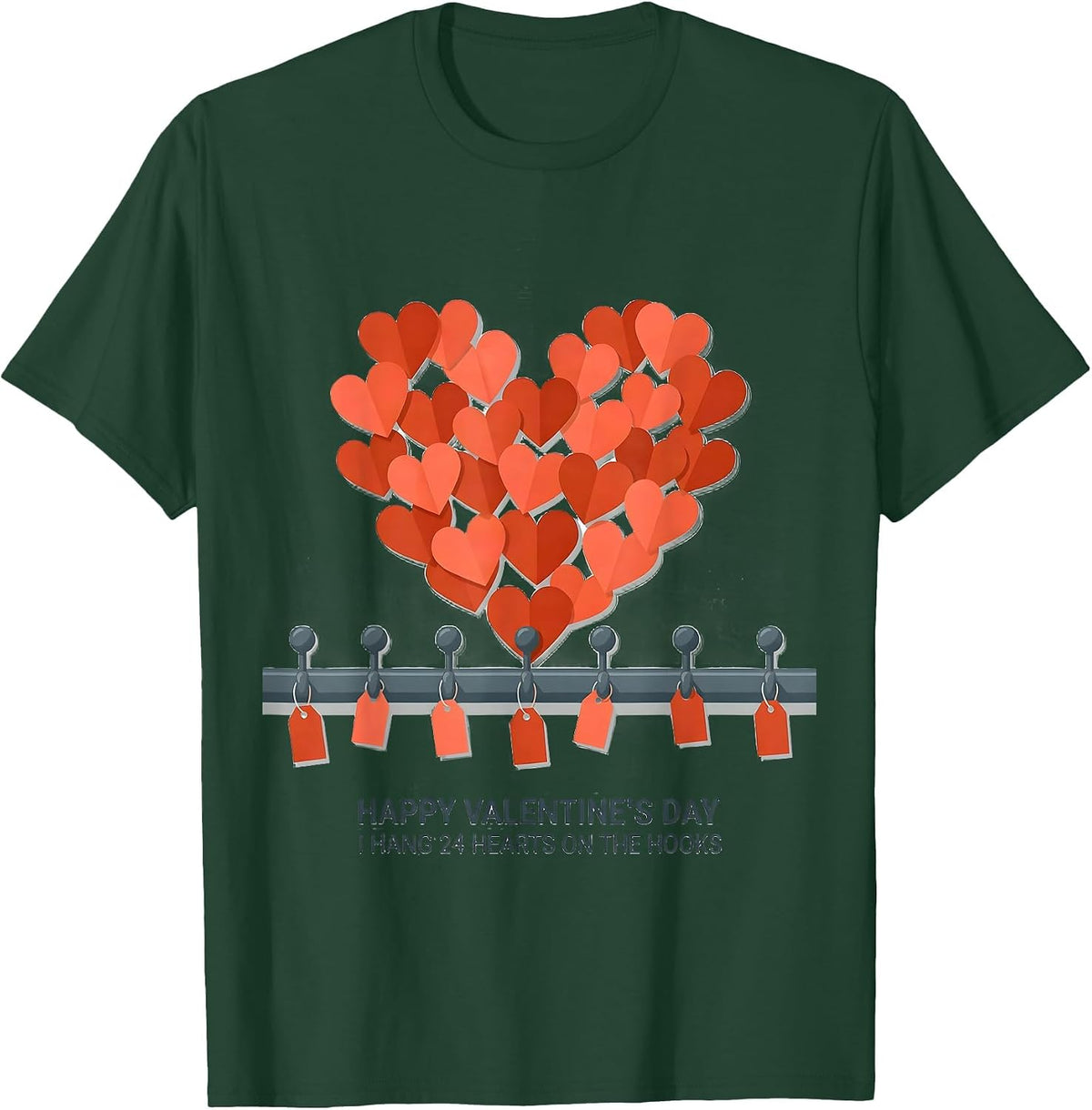 Men's Happy Valentine's Day, I Hang 24 Hearts On The Hooks Teacher T-Shirt - Dark Green