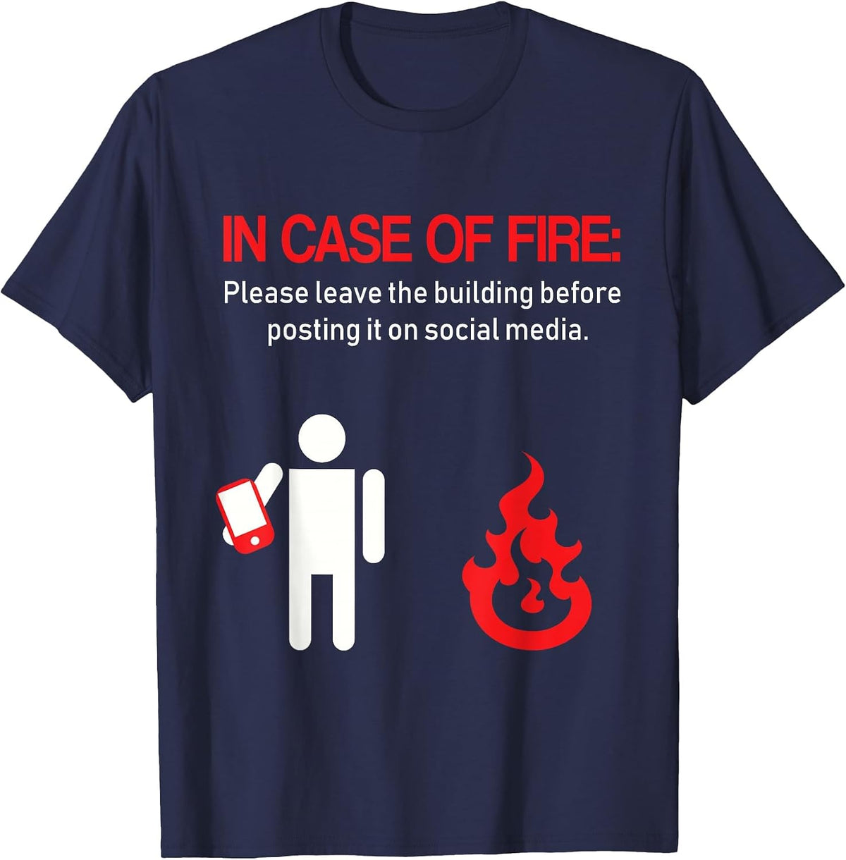 Funny Fire Fighter in case of fire Shirt millennials T-Shirt - Navy Blue