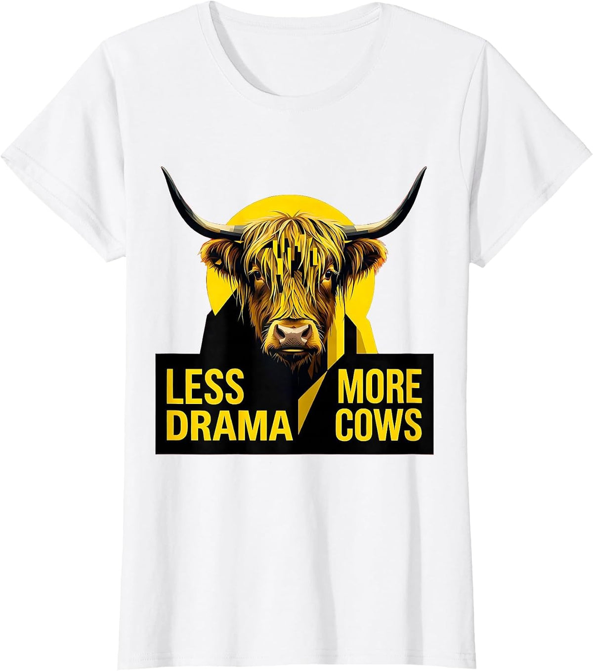 Less Drama More Cows Highland Cow Design T-Shirt - White