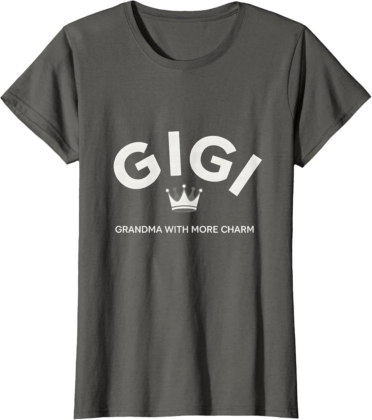 Women's Gigi Grandma With More Charm Funny Grandmother Gift T-Shirt - Asphalt Grey