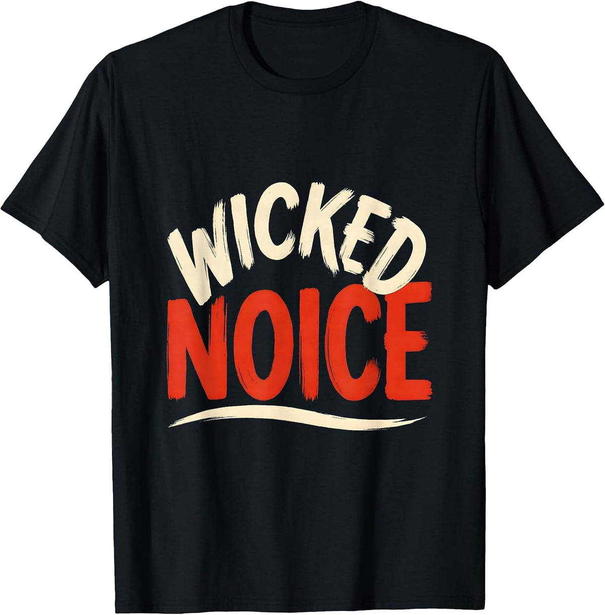 Men's Wicked Noice Sign Painter Showcard Boston Accent Funny T-Shirt - Black