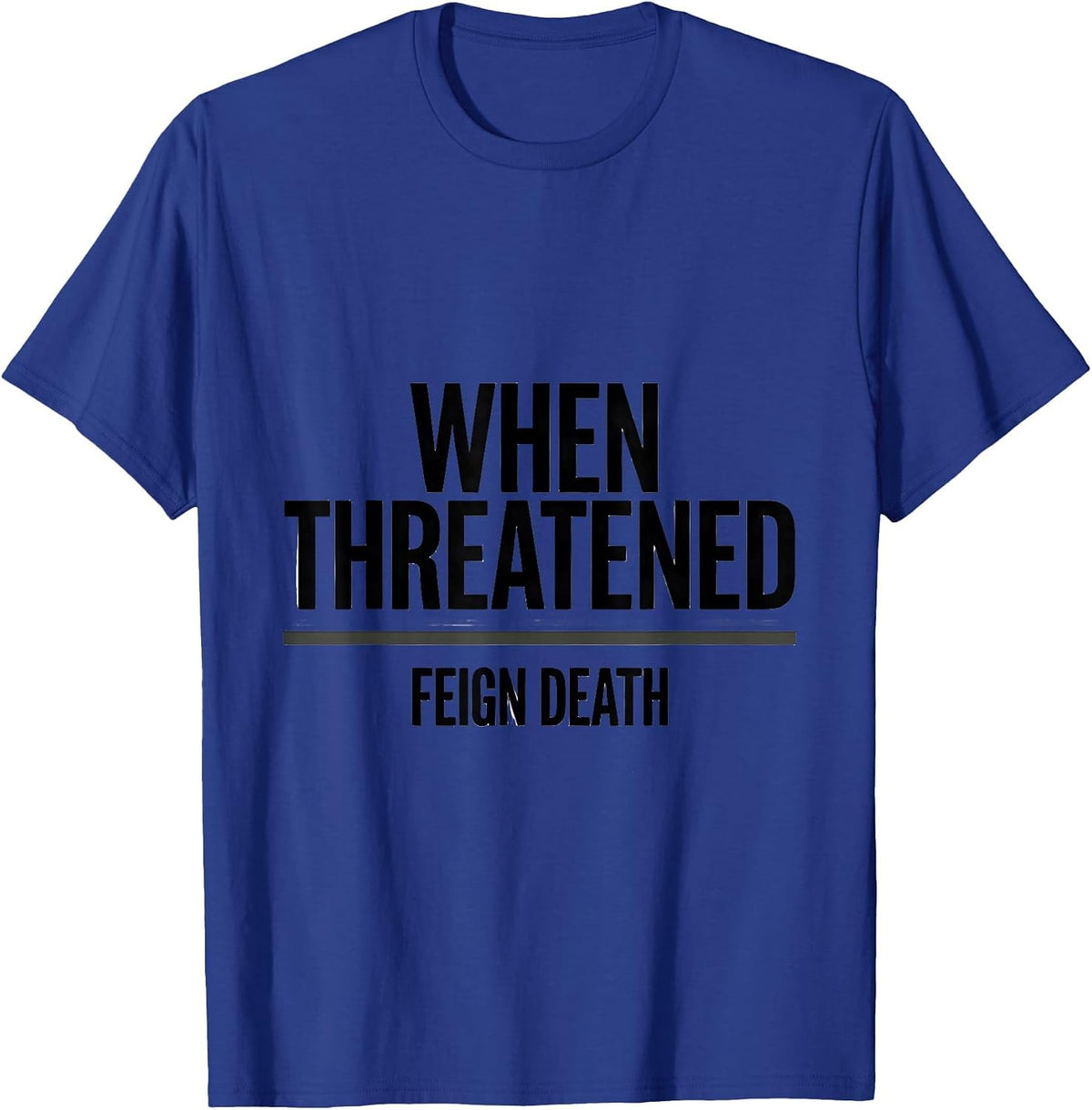 When Threatened Feign Death Funny Opossum Meme Animal Lover T-Shirt - Royal Blue