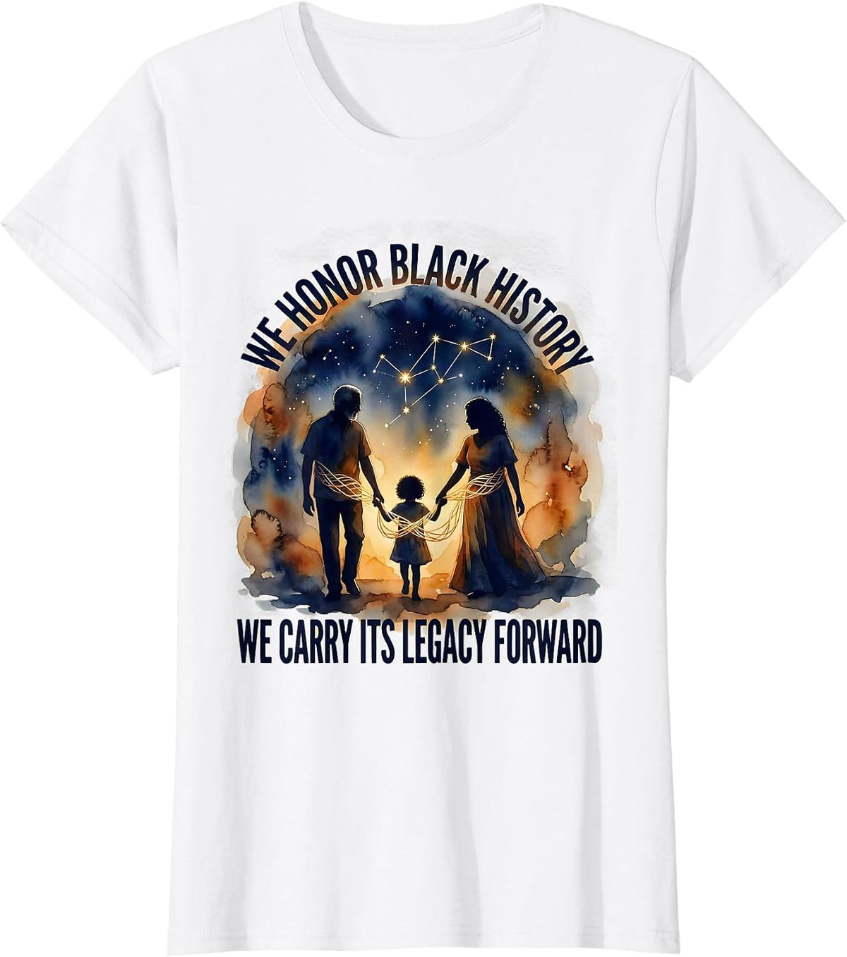 We Honor Black History / We Carry Its Legacy Forward T-Shirt - White