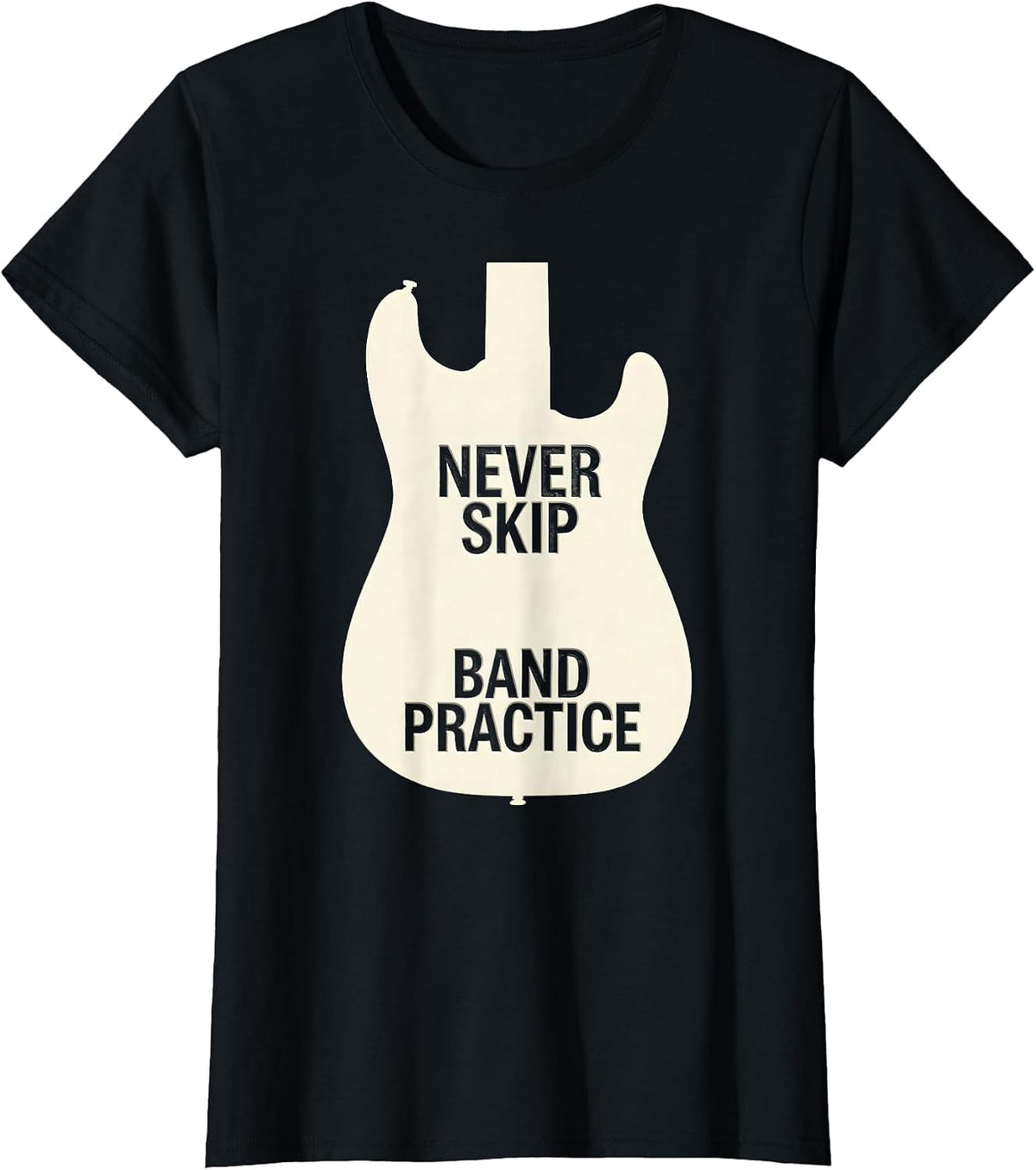 Never Skip Band Practice Musician Design T-Shirt - Black