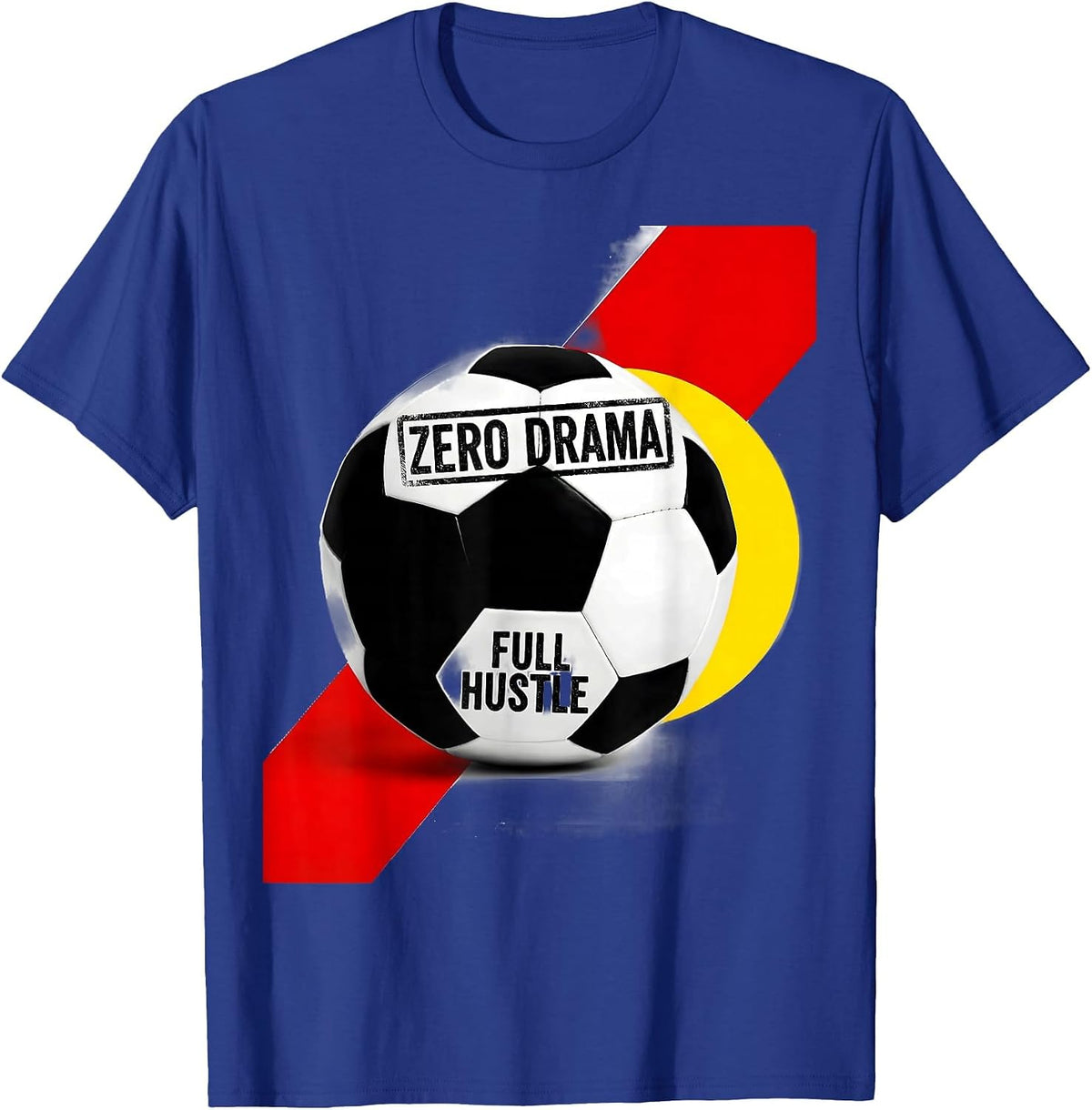 Zero Drama Full Hustle Soccer Girls Design T-Shirt - Royal Blue