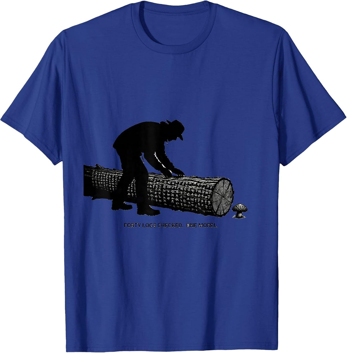 Men's Forty Logs Checked. One Morel. Funny Mushroom Forager Morel T-Shirt - Royal Blue