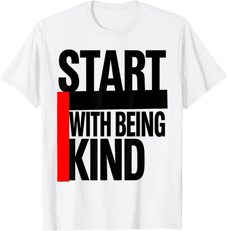 Men's Start With Being Kind Inspirational Human Design T-Shirt - White