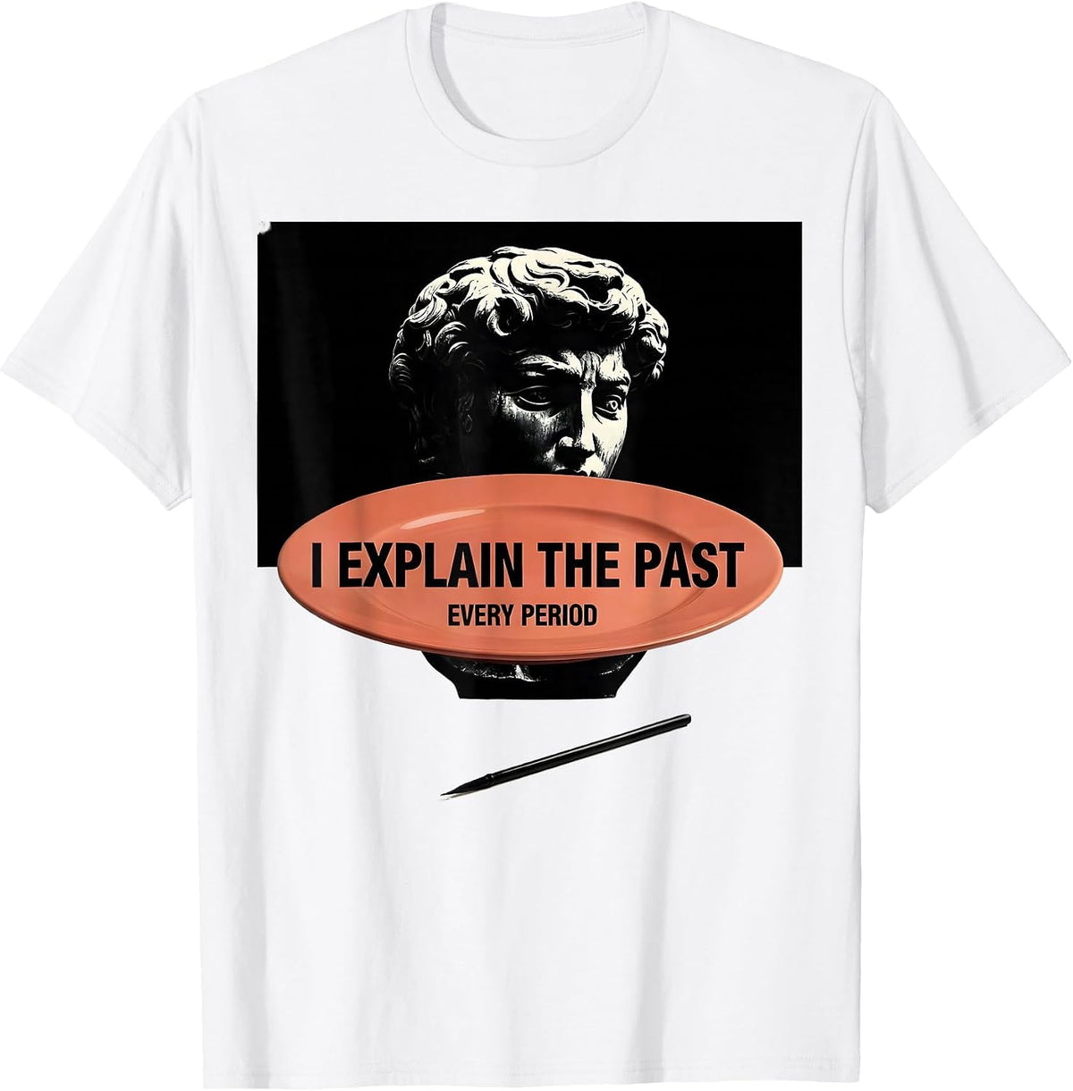 Men's I Explain The Past Every Period Funny History Teacher Back T-Shirt - White