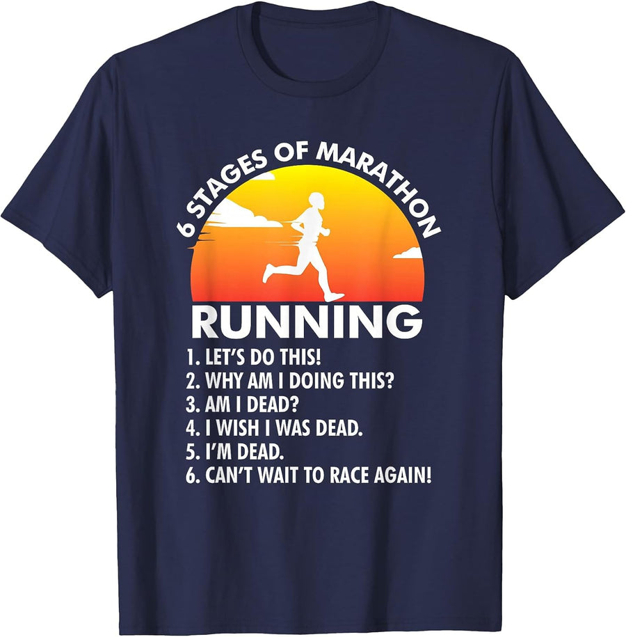 6 Stages of Marathon Running I Runners I Marathon T-Shirt - Navy Blue