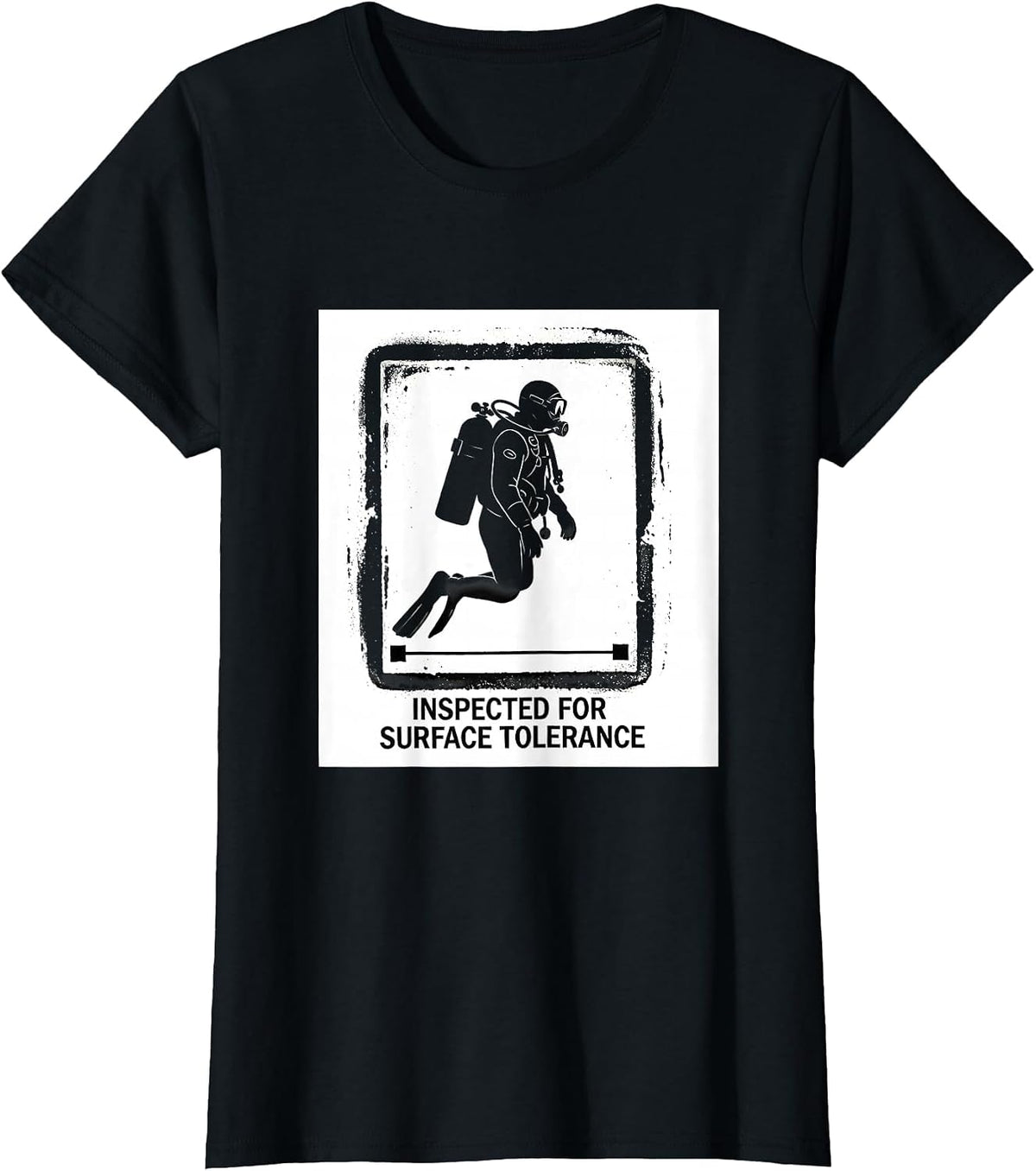 Inspected For Surface Tolerance Funny Scuba Diver Gift T-Shirt - Black