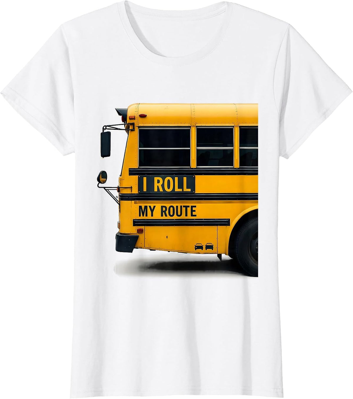 I Roll My Route Funny School Bus Driver Appreciation Gift T-Shirt - White