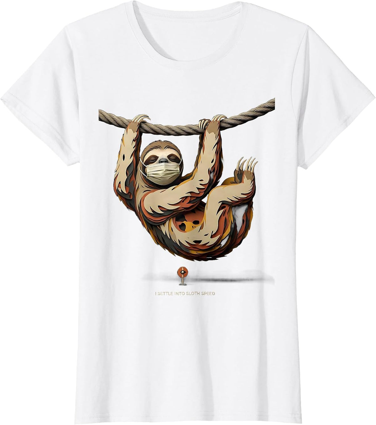 I Settle Into Sloth Speed Funny Sloth Lover Animal Humor T-Shirt - White