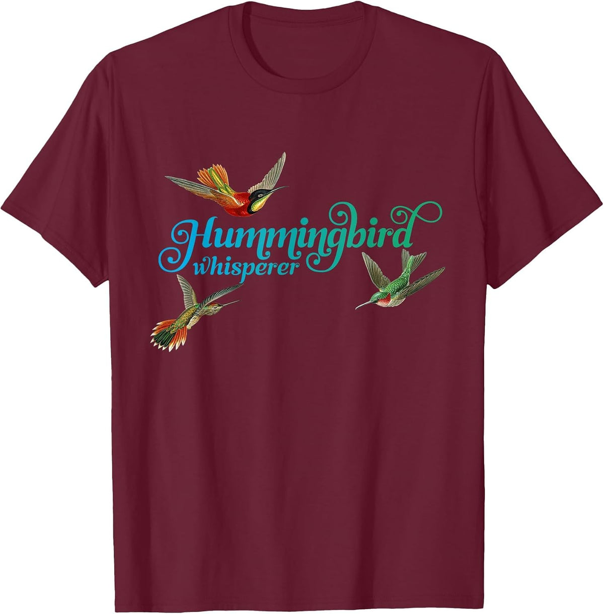 Hummingbird Whisperer T-Shirt Hummingbird Lover Bird Tee T-Shirt - Burgundy