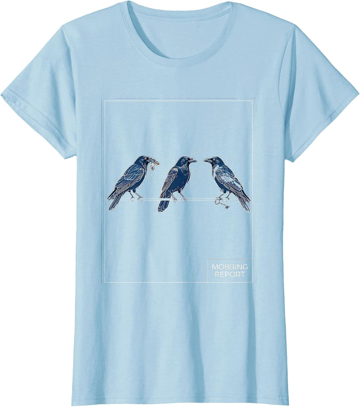 Mobbing Report Technical Blueprint Dark Humor Crow Lover T-Shirt - Baby Blue