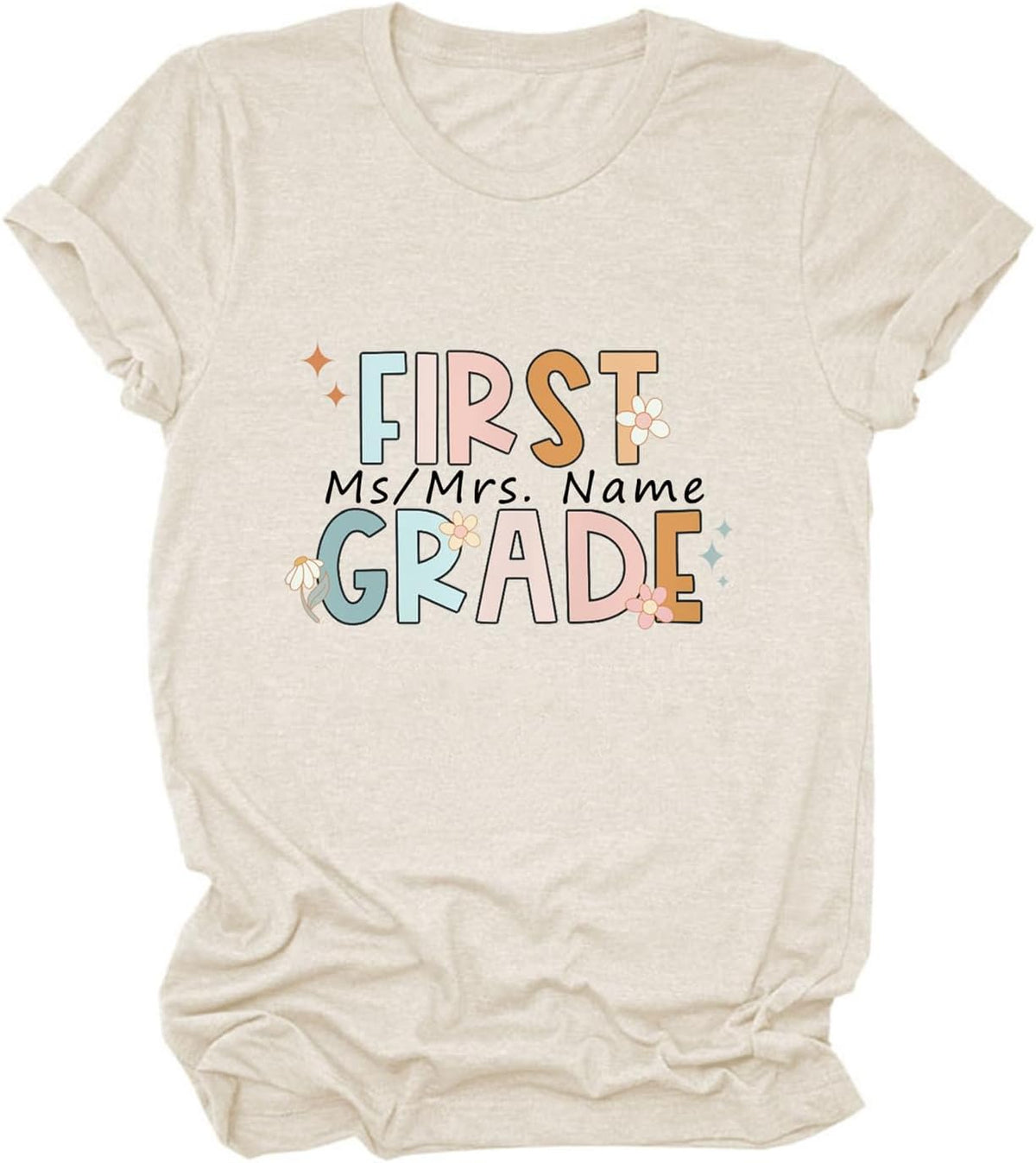 Custom Teacher Shirt Women Cute Customized Pre-k to 6th Grade Name Tshirts - 1st