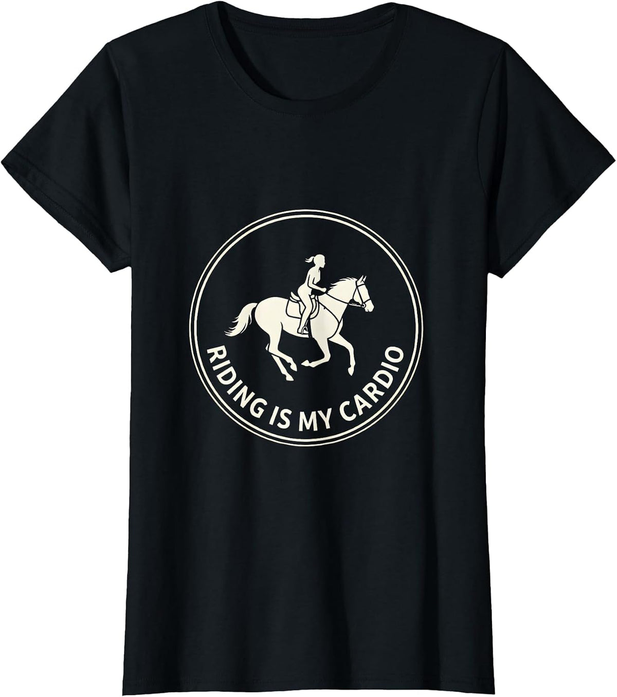 Riding Is My Cardio Equestrian Design T-Shirt - Black