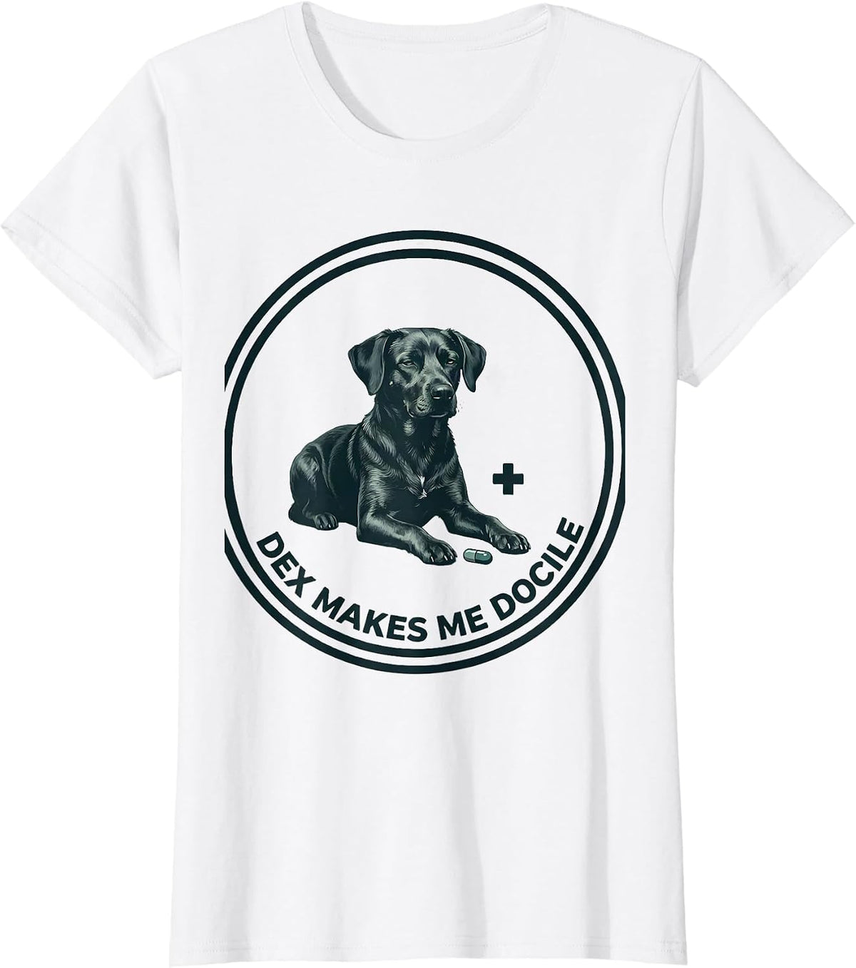 Women's Dex Makes Me Docile Funny Veterinarian Vet Tech Gift T-Shirt - White
