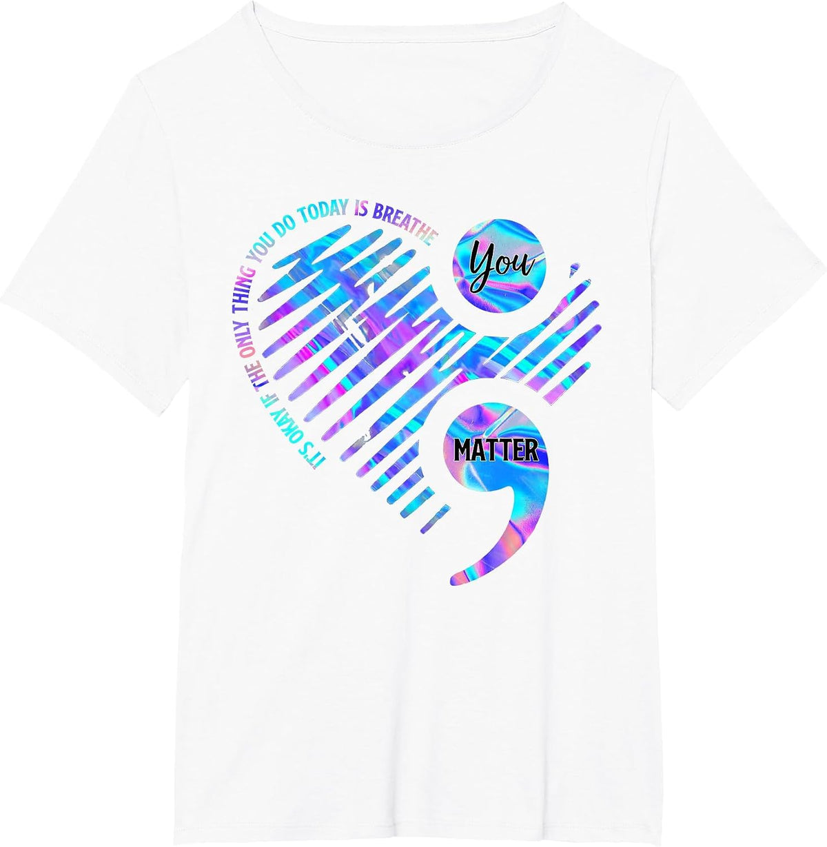 It's Okay If The Only Thing You Do Today is Breathe Shirt T-Shirt - White
