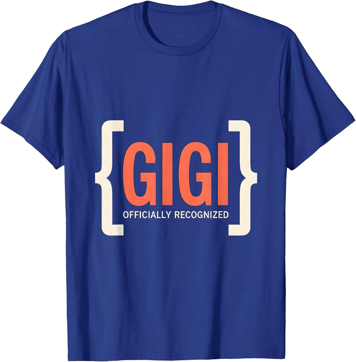 Men's Gigi Officially Recognized Funny Grandma Gift for Mother's T-Shirt - Royal Blue