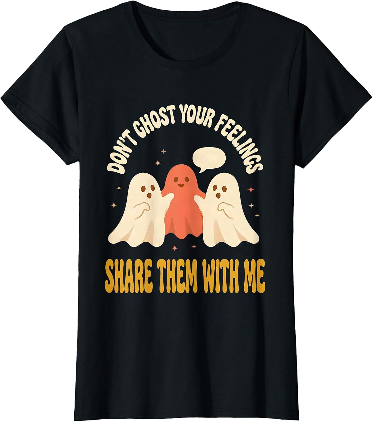Don't Ghost Your Feelings—Share Them With Me Retro T-Shirt - Black