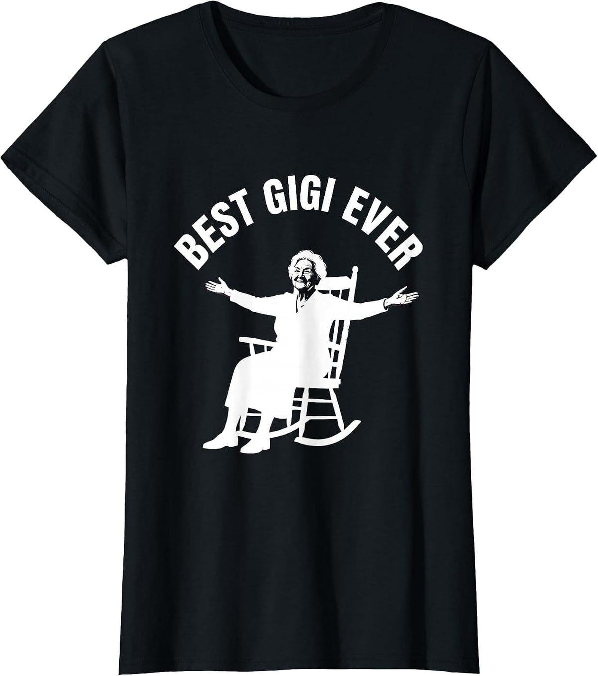 Best Gigi Ever Proud Grandmother Design T-Shirt - Black