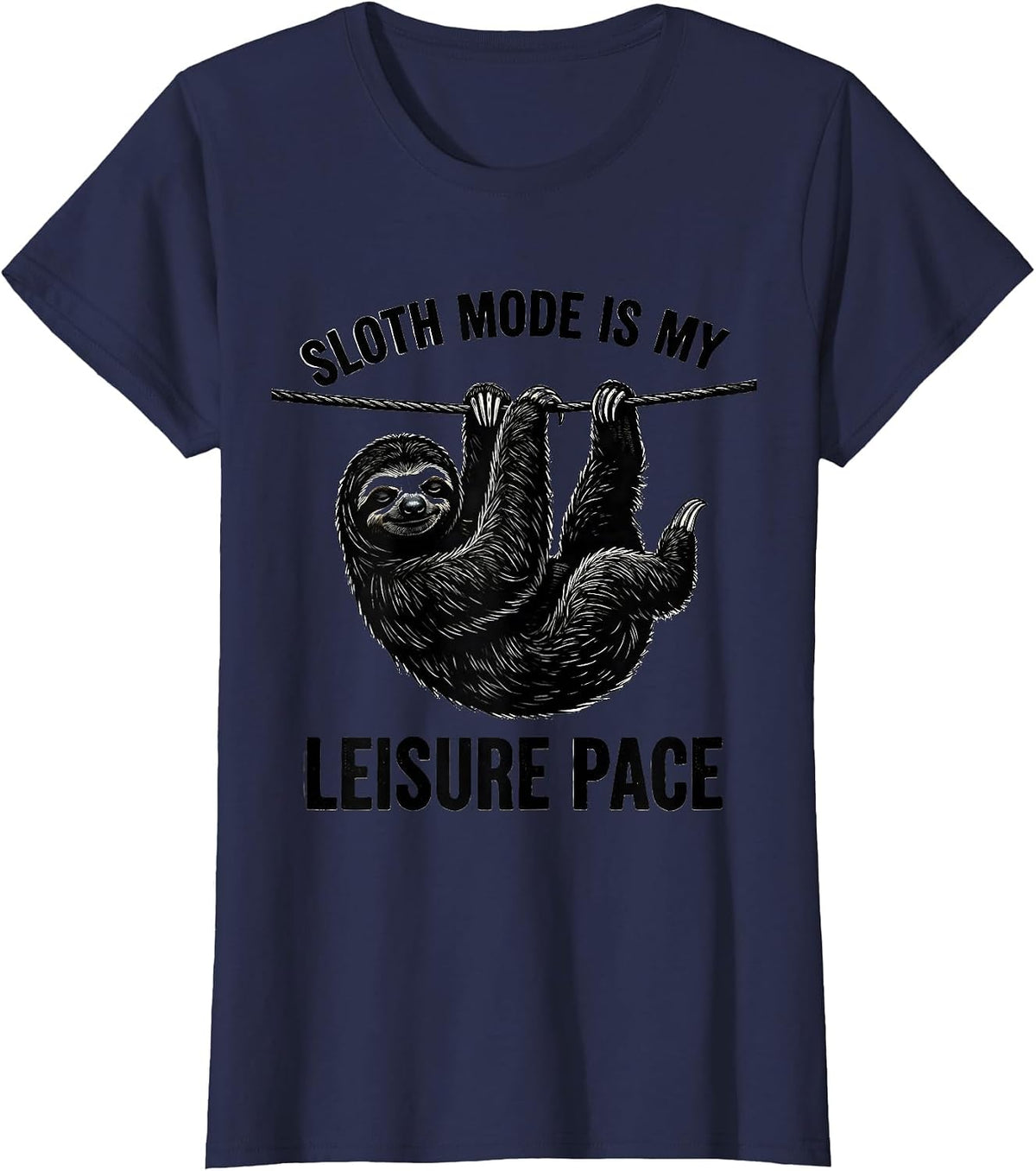 Women's Sloth Mode Is My Leisure Pace Funny Sloth Lover Animal Humor T-Shirt - Navy Blue