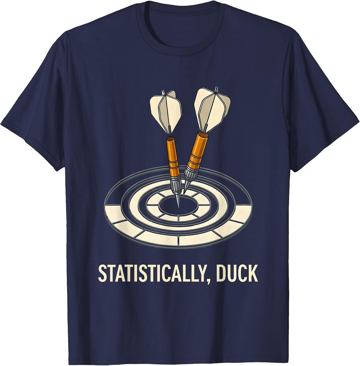 Men's Statistically, Duck Funny Darts Player Crude Humor T-Shirt - Navy Blue