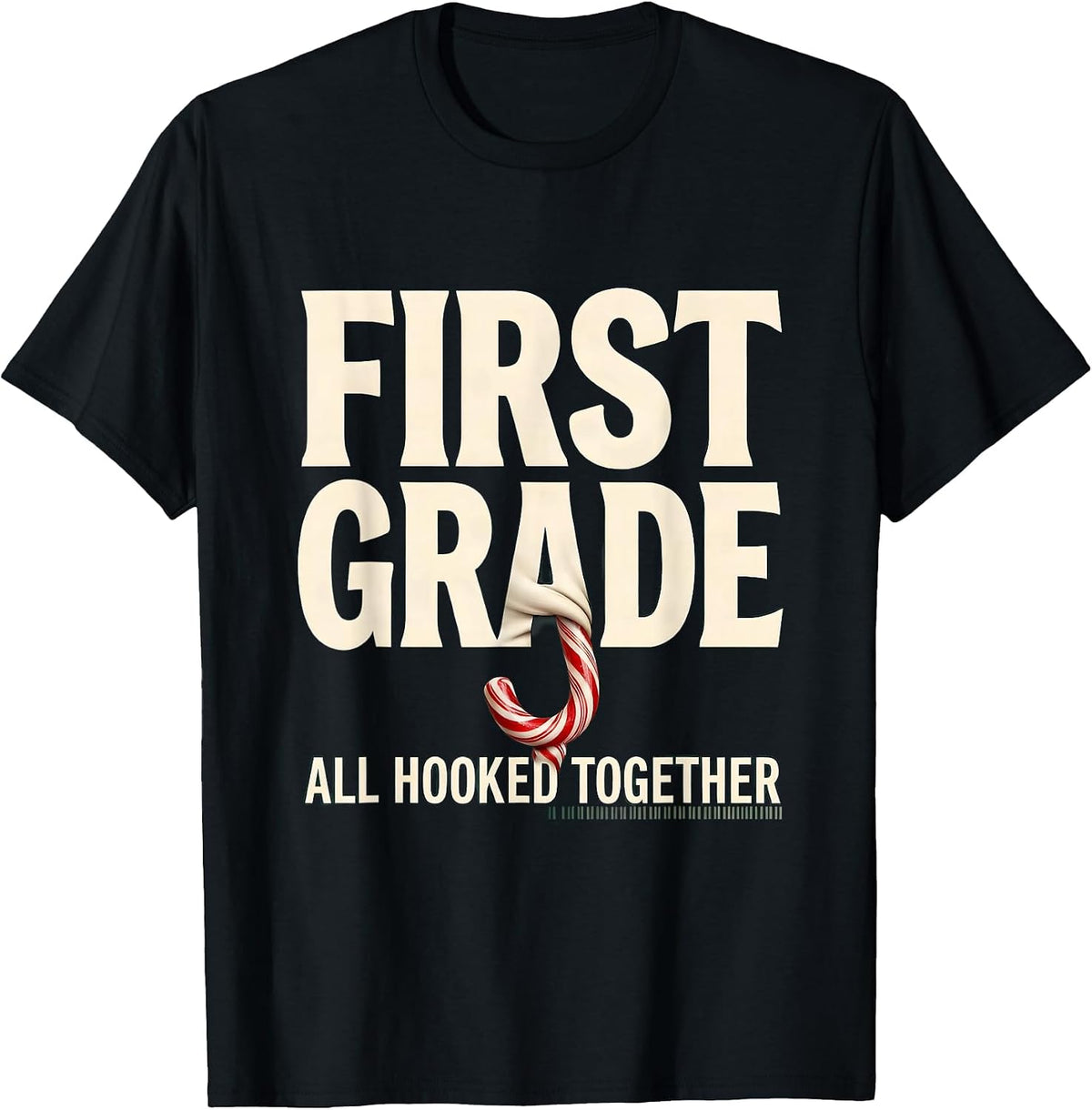 Men's First Grade All Hooked Together Christmas Teacher Candy Cane T-Shirt - Black