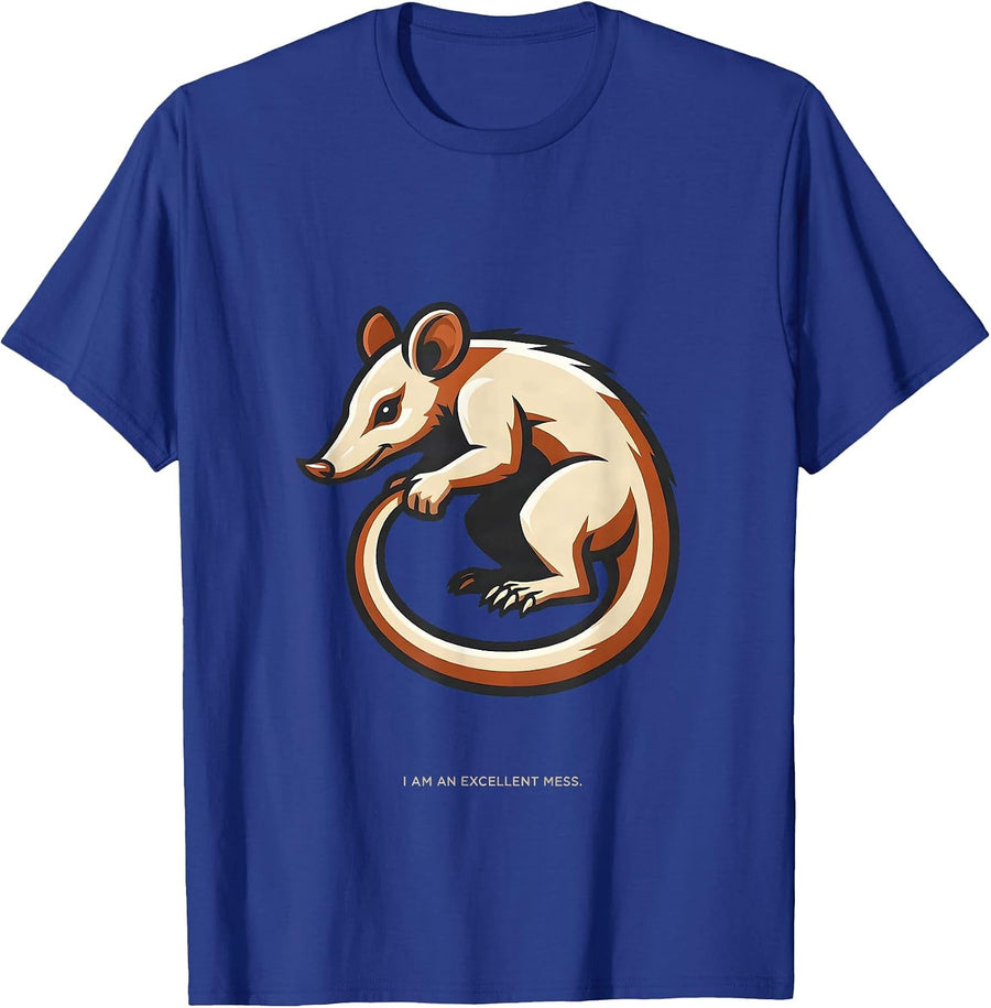 I Am An Excellent Mess Funny Opossum Meme Animal Lover Gift T-Shirt - Royal Blue