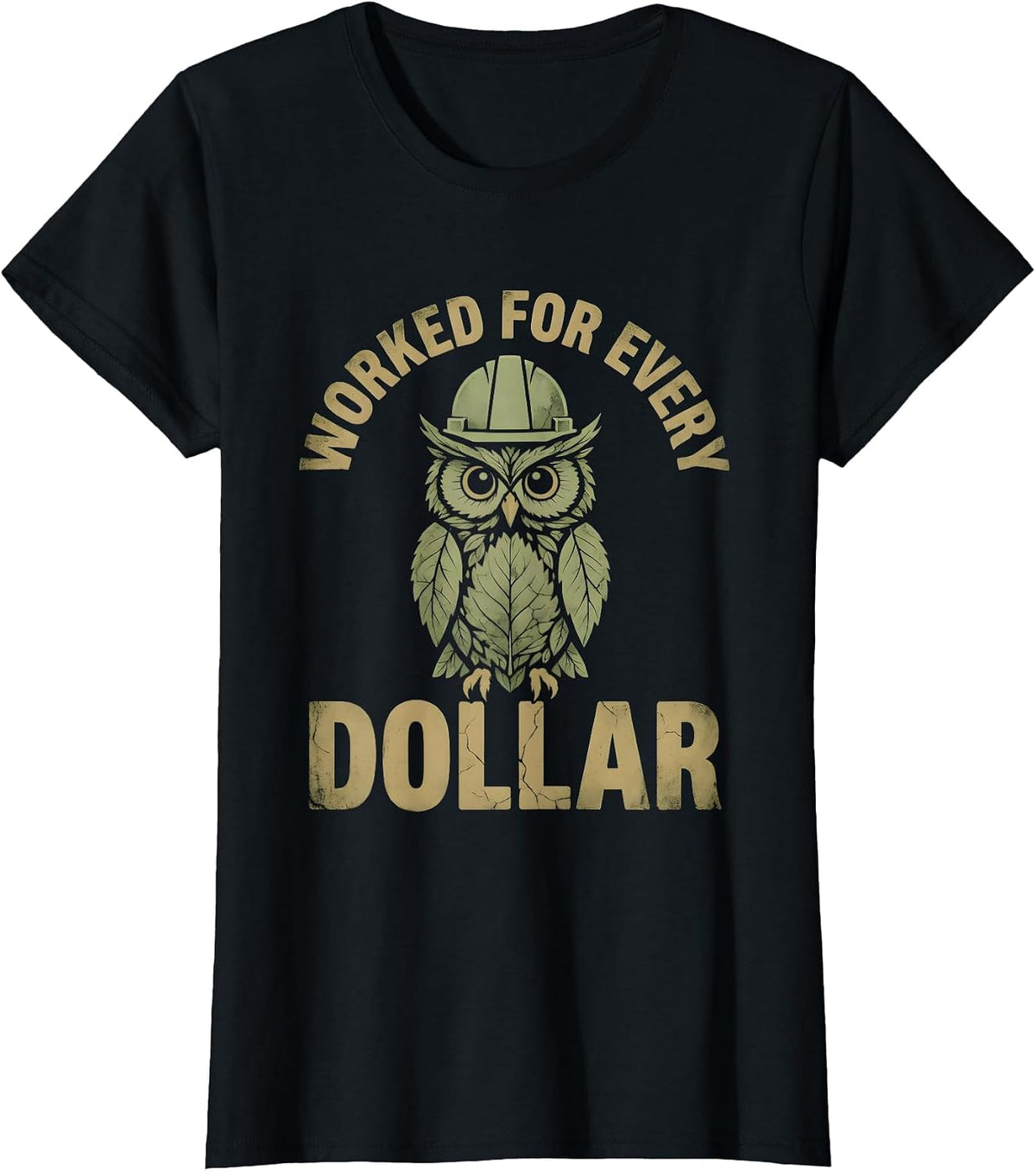 Worked for Every Dollar Blue Collar Pride Design T-Shirt - Black