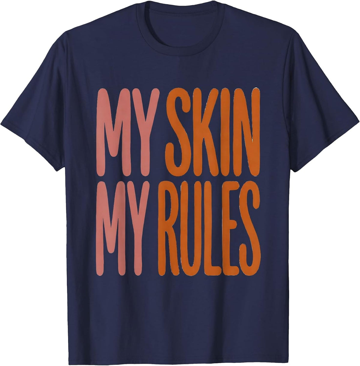 My Skin My Rules K-Beauty Skincare Design T-Shirt - Navy Blue
