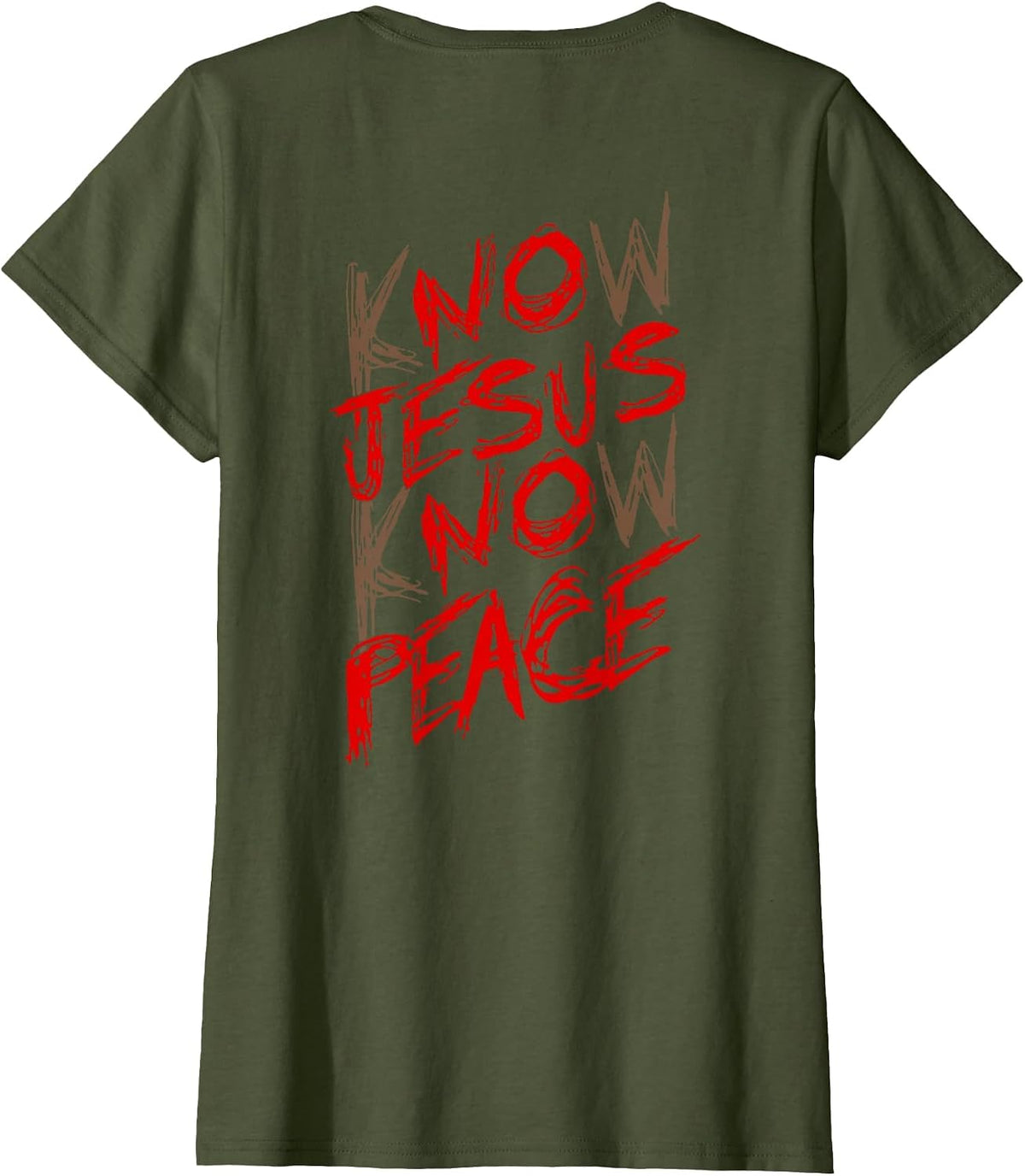 Know Jesus Know Peace (on Back) T-Shirt - Olive Green