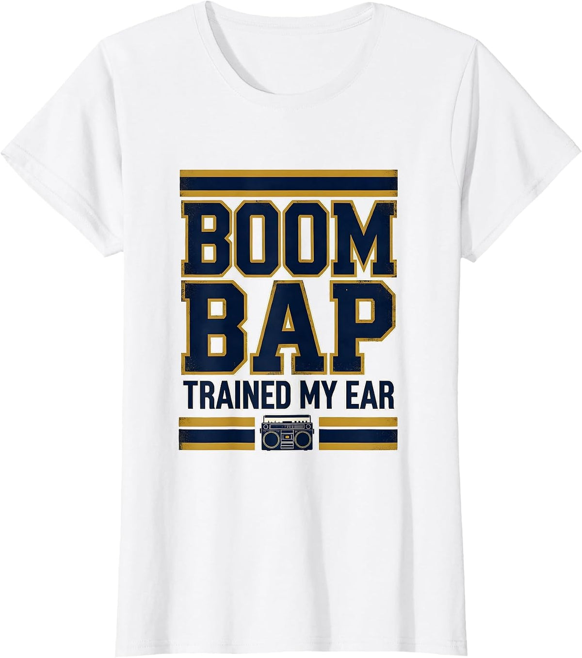 Boom Bap Trained My Ear Vintage Hip-Hop Rap Lyric Nostalgia T-Shirt - White